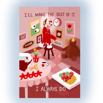 "I'll Make The Best Of It" Postcard
