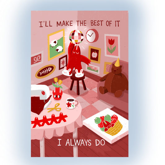 "I'll Make The Best Of It" Postcard