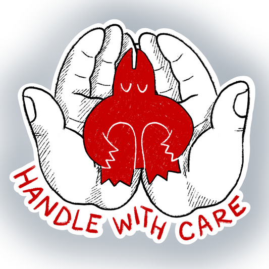 "Handle With Care" Sticker